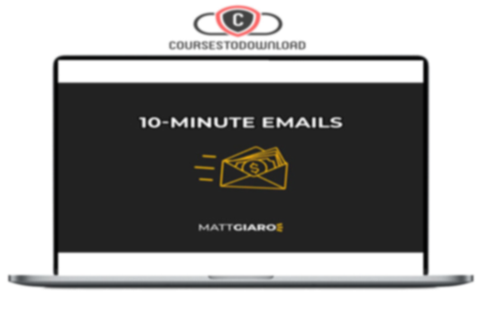 10 Minute Emails with Matt Giaro